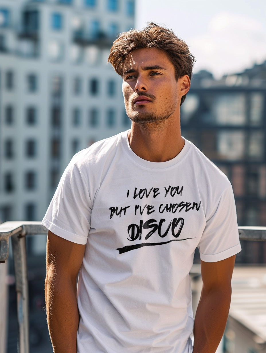 Herren T-Shirt I Love you but I've chosen Disco