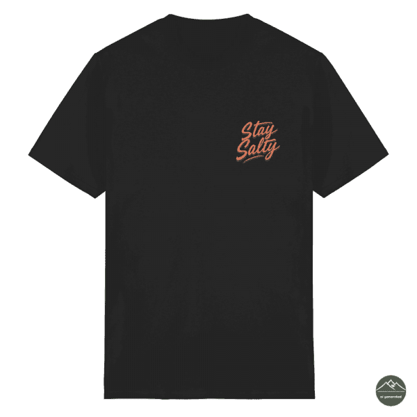 "Stay Salty"